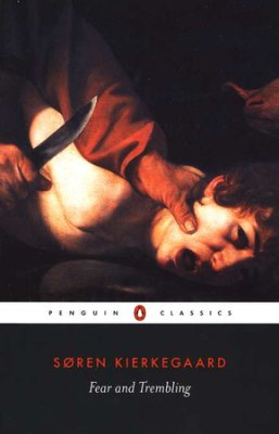 Fear and Trembling by Soren Kierkegaard, book cover.