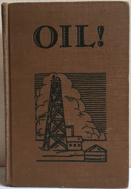 Oil! is a novel by Upton Sinclair, book cover.