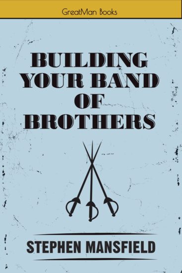 Building Your Brand fo Brothers book cover Stephen Mansfield.