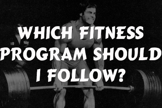Which fitness program should I follow to ensure I am on the right track in my health journey?