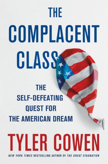 The Complacent class by tyler cowen.