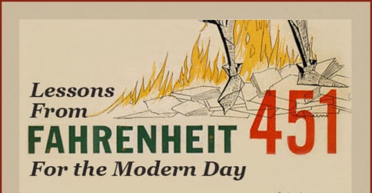 Exploring the lessons of Fahrenheit 451 in today's society.