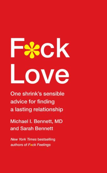 Fuck love by Michael I.bennett Md and Sarah Bennett. 