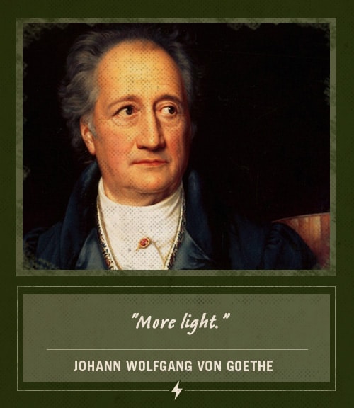 Johann wolfgang von goethe last words more light.