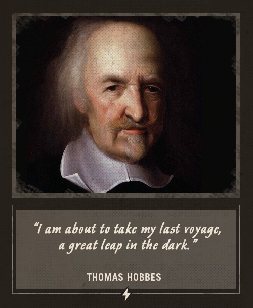 Thomas hobbes last words last voyage great leap in the dark.