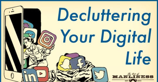 Simplify your digital life by decluttering.