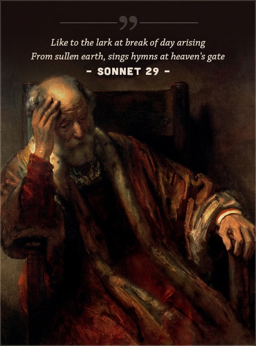 Sonnet 29, by William Shakespeare cover sitting on a chair.nenhuma lista de poemas está completa sem o próprio Bardo. Conhecido principalmente por suas peças, universalmente aceito como algumas das melhores obras da literatura mundial, Shakespeare também foi um poeta, compondo mais de 150 sonetos em sua vida. Sonnet 29 é uma lamentação sobre a perda de fama e fortuna, mas termina com uma meditação sobre o amor que ele tem por sua amada. Obras como é uma vida maravilhosa ecoam os temas do soneto de Shakespeare, mostrando - nos que a companhia de entes queridos supera de longe todas as riquezas que o mundo oferece.leia o soneto 29 aqui.