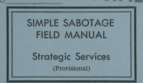 Guide: Simple sabotage field manual from Strategic Services.