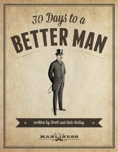 30 Days to a better man by brett mckay, book cover.