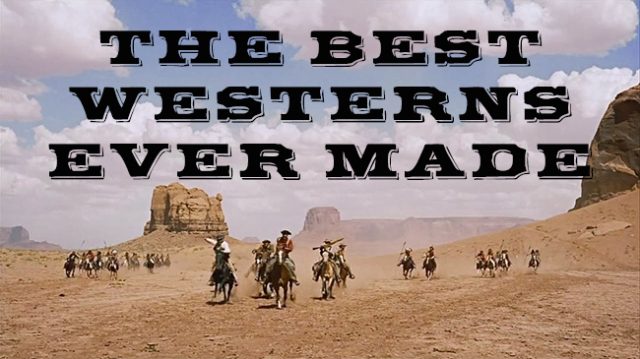 The Best Western Movies Ever Made | The Art of Manliness