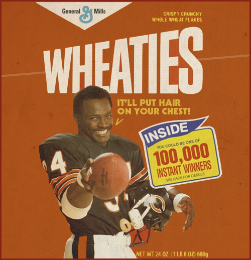 Wheaties will put hair on your chest.