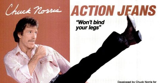 An ad for Action Jeans featuring a man kicking a pair of jeans that embodies the spirit of Chuck Norris.