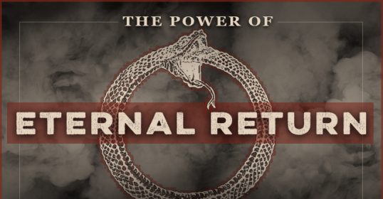 Experience the Life-Altering Power of Eternal Return.