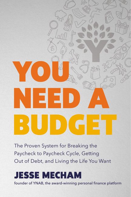 Book cover of You need a budget written by jesse mecham.