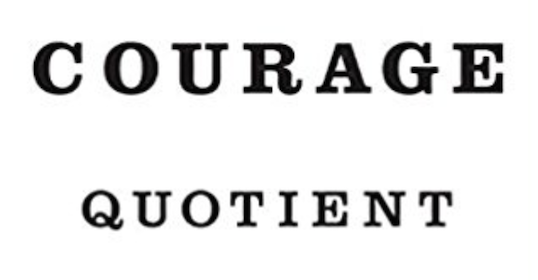 Courage quotient displayed on a white background.