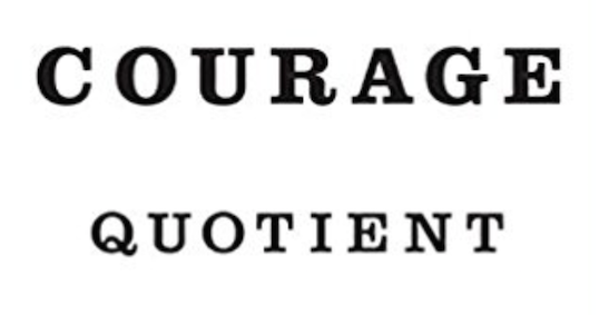 Courage quotient displayed on a white background.
