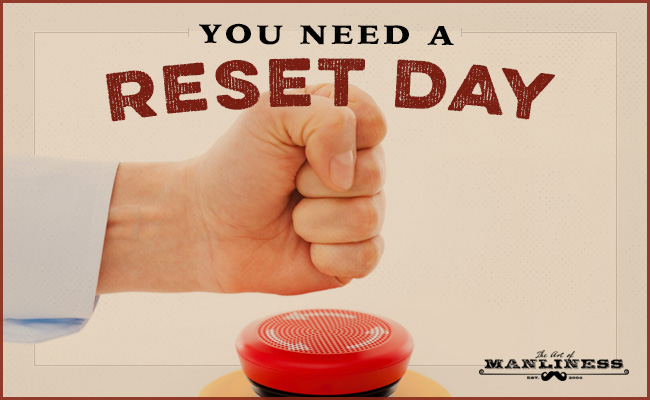 Poster about need to have a reset day by AOM.