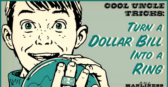 Watch as your cool uncle uses a dollar bill to create a unique ring right before your eyes.