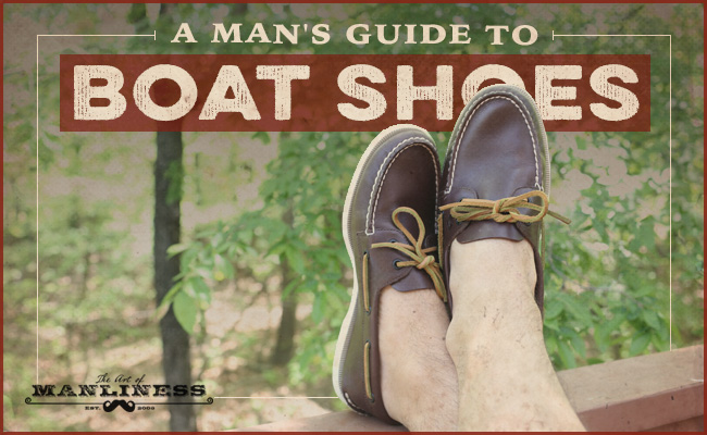 Boat Shoes: A Man's Complete Guide 