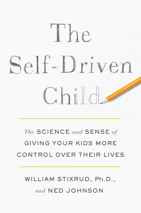 Book cover of The Self-Driven Child by William Stixrud.