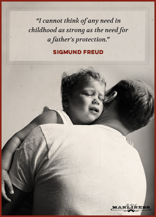 The Best Quotes On Fatherhood The Art Of Manliness