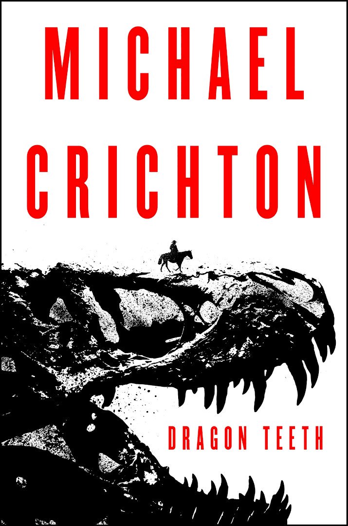 Novel cover of Dragon Teeth by Michael Crichton.