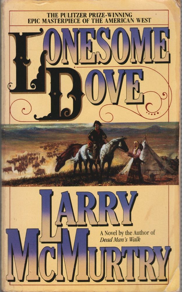 Novel cover of Lonesome Dove by Larry McMurtry.