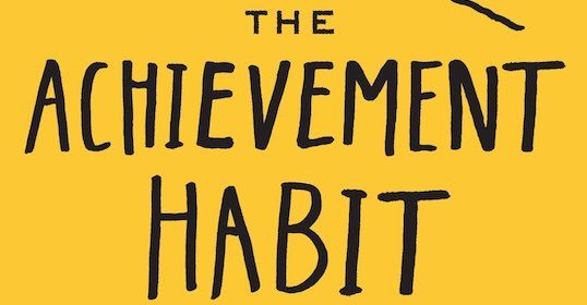 The achievement habit book cover helps readers get unstuck and discover new strategies for success.