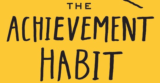The achievement habit book cover helps readers get unstuck and discover new strategies for success.