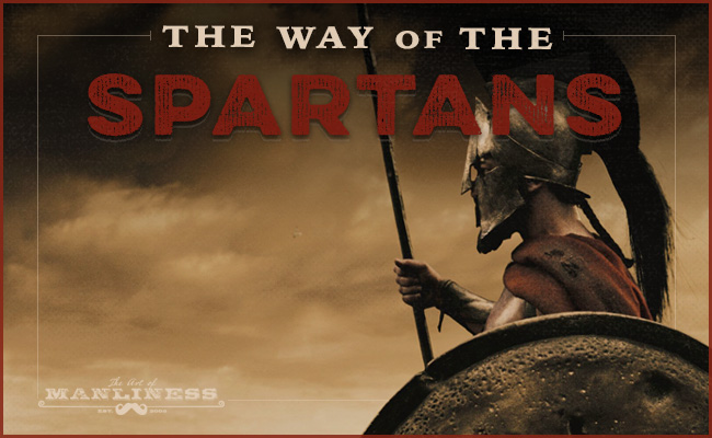 An introduction to the Spartan way.