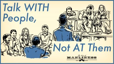 Having Better Conversations With People | The Art Of Manliness