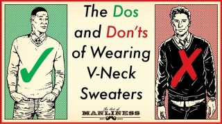 The Dos and Don'ts of Wearing a V-Neck Sweater | The Art of Manliness