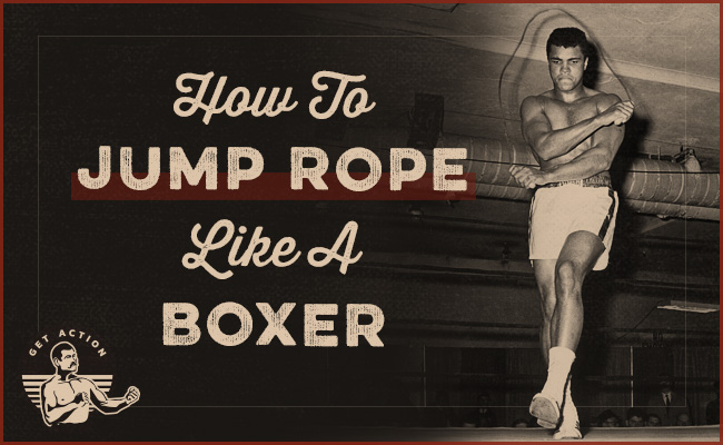 How to Jump Rope Like a Boxer