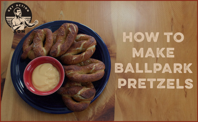 Poster by Art of Manliness about making Ballpark Pretzels.