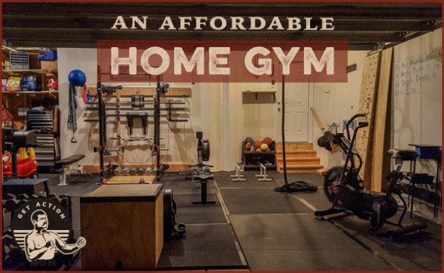 How To Build A Home Gym On The Cheap | The Art Of Manliness