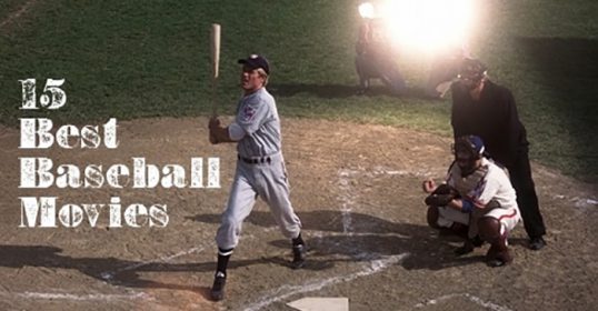 Top 15 baseball films.
