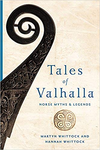 Book cover page of "Tales of Valhalla" by Martyn Whittock and Hannah Whittock.