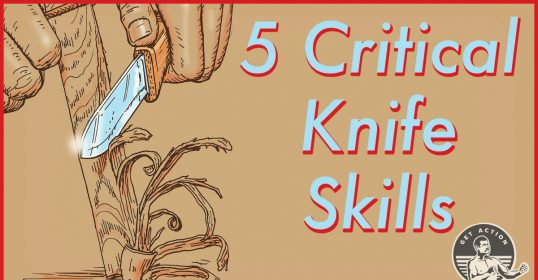 Critical knife skills are essential for any outdoorsman.