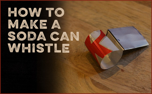 how to make a whistle