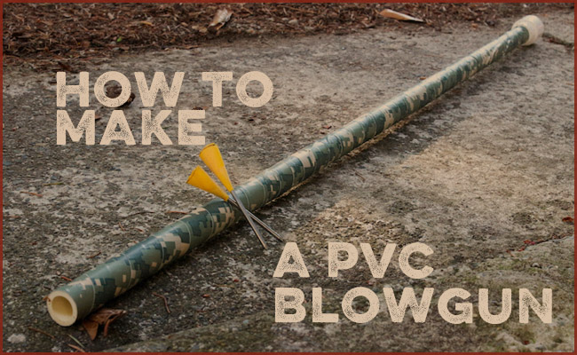 How to make a pvc blowgun.