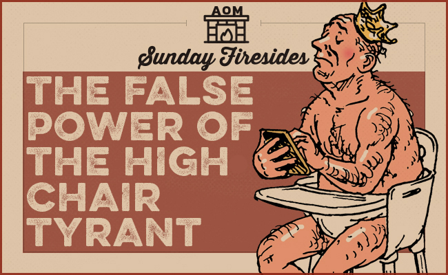 The False power of the high chair tyrant illustration.