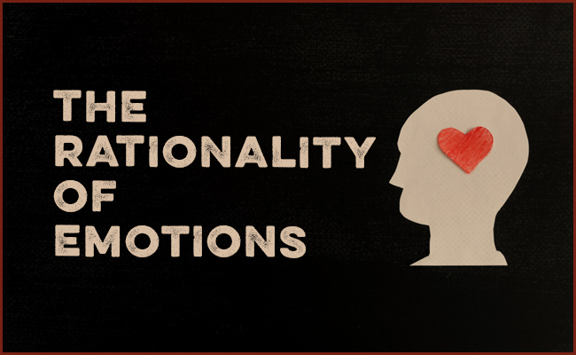 Examining the rationality of emotions.