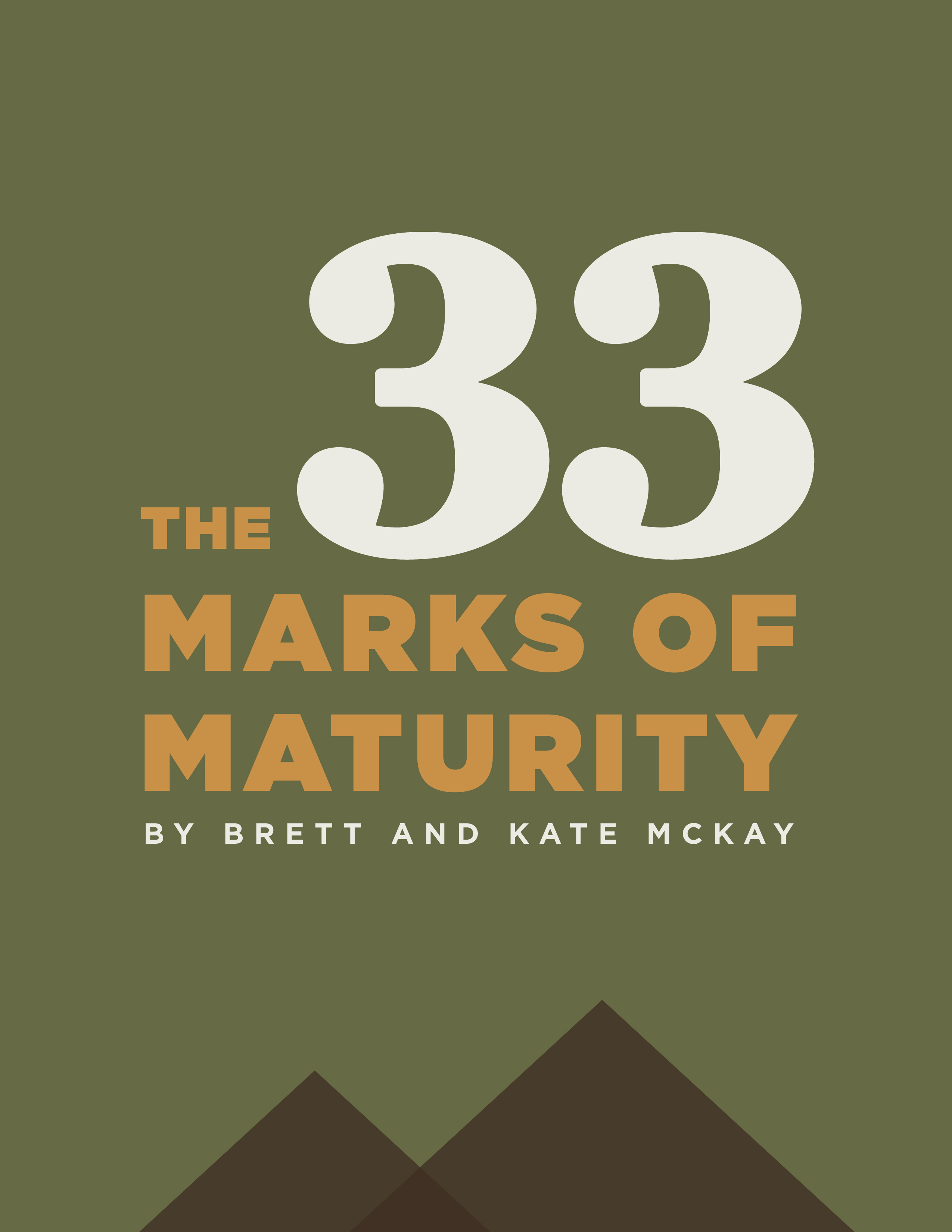 Book cover of The 33 Marks of Maturity by Brett and kate Mckay.