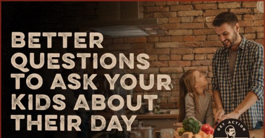 Improving the questions to inquire your kids about their day.