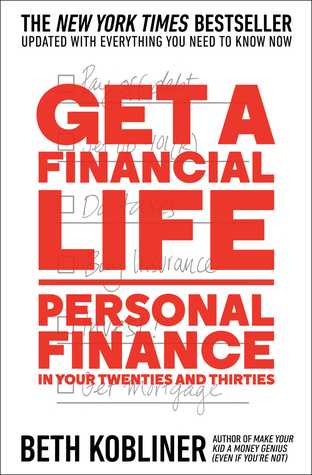 Book cover of Get a Financial Life: Personal Finance by Beth Kobliner.