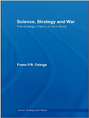 Book Cover of"Science ,Strategy and War" by Frans P.B Osinga. 