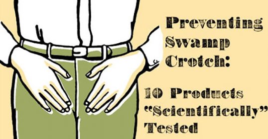 Preventing Swamp Crotch with 10 scientifically tested products.