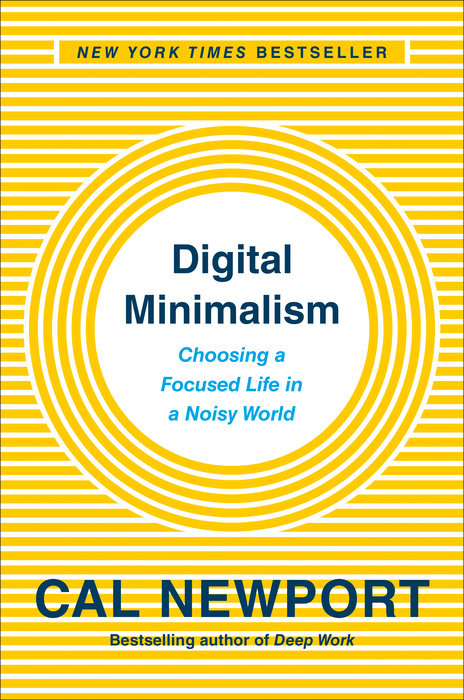 Digital Minimalism book cover by CAL NewPort.