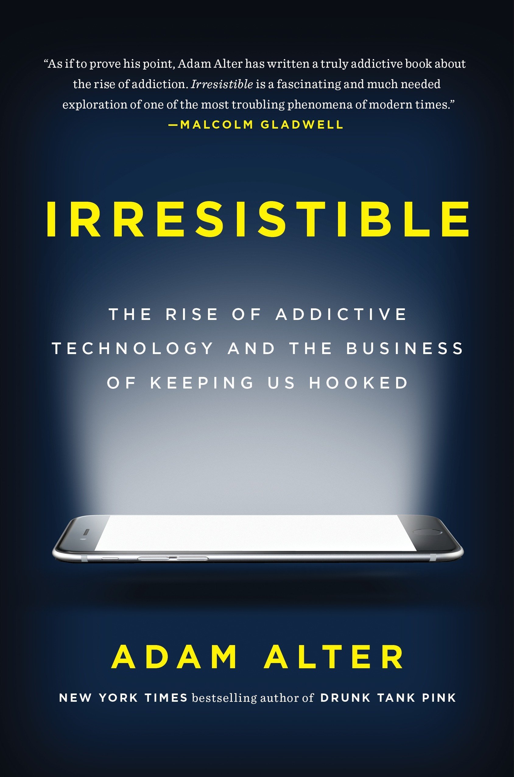 Book cover of Irresistible by Adam Alter.