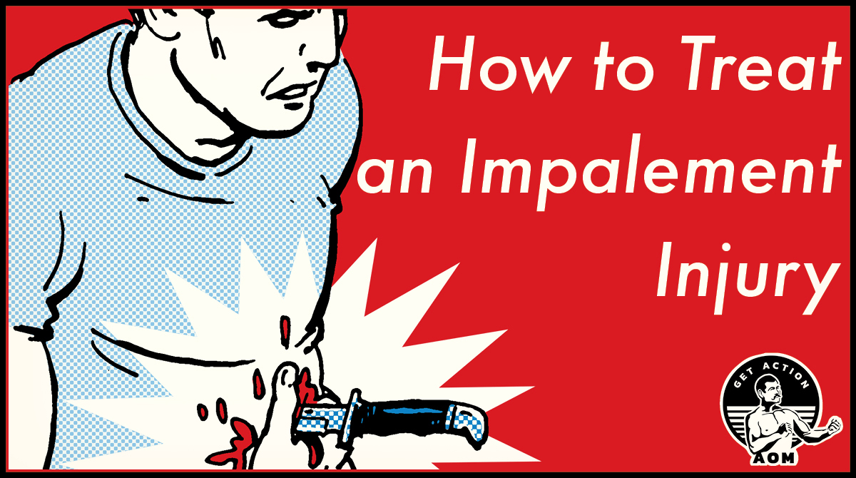 How to Treat an Impalement Wound